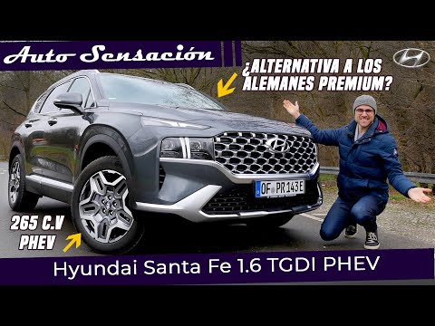 Prueba Hyundai Santa Fe 1.6 tgdi PHEV 2022 . Un SUV de Hyundai con credenciales de Premium.