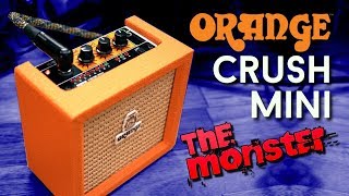 Video thumbnail for Orange Crush Mini - Full Review of a Mini Metal Monster by EytschPi42