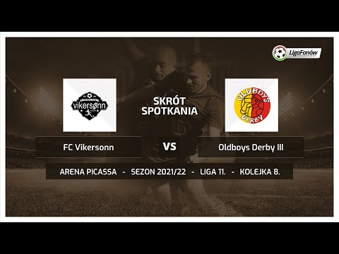 Liga Fanów: FC Vikersonn - Oldboys Derby III (Jesień 2021)