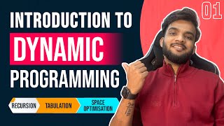 DP 1. Introduction to Dynamic Programming | Memoization | Tabulation | Space Optimization