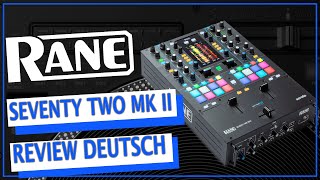 Video thumbnail for RANE SEVENTY TWO MKII Review (Deutsch) by DJ Allianz
