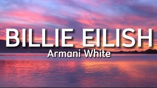 Armani White - BILLIE EILISH (Lyrics)