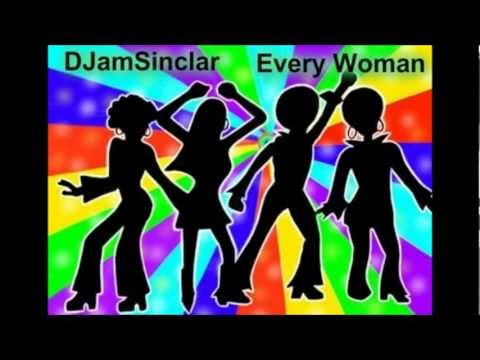 DJamSinclar - Every Woman (Disco House 4LIFE)