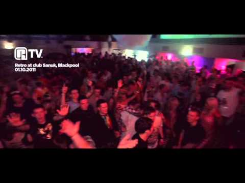 Retro at Sanuk, Blackpool