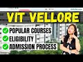VIT Vellore Popular Courses Eligibility Admission Process Vitvellore