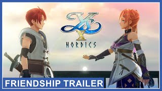 Ys X: Nordics - Friendship Trailer (Nintendo Switch, PS4, PS5, PC)