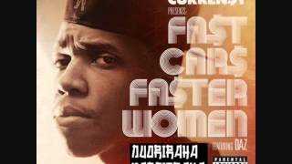 Curren$y x Fast Cars Faster Women Ft. Daz Dillinger