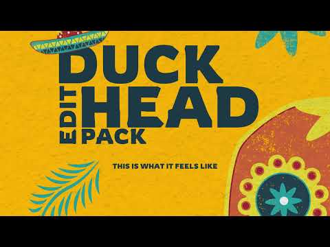 This Is What It Feels Like (Duckhead Guaracha Edit)