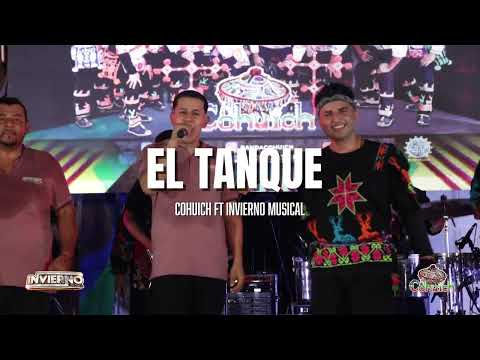 Cohuich ft. Invierno Musical - El Tanque