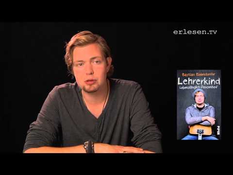 Bastian Bielendorfer - Lehrerkind