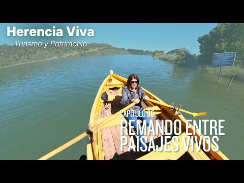 Herencia Viva | Capítulo 05 - Remando entre paisajes vivos