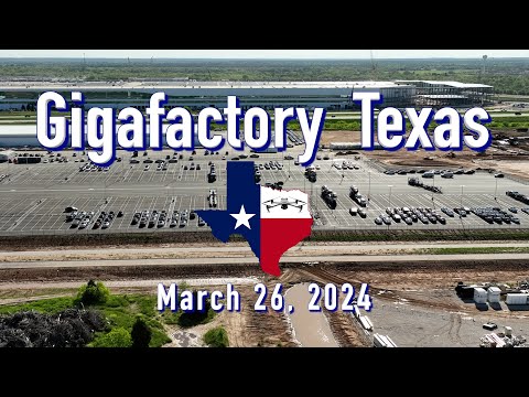 "Last Week End Of Quarter"  Tesla Gigafactory Texas  3/26/24  9:34Am