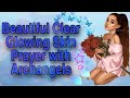 CLEAR GLOWING HEALTHY BEAUTIFUL SKIN PRAYER WITH ARCHANGELS MICHAEL JOPHIEL RAPHAEL PRAYER BEAUTY