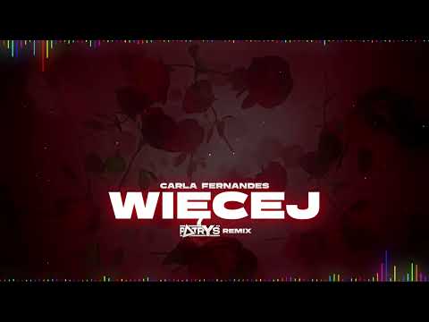 Carla Fernandes - WIĘCEJ (Patryś REMIX)