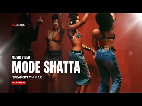 MAKA'FLOP - Mode Shatta (Music Video)