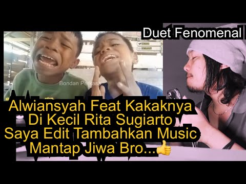 Alwiansyah Feat Kakaknya - Si Kecil (Rita Sugiarto) Cover