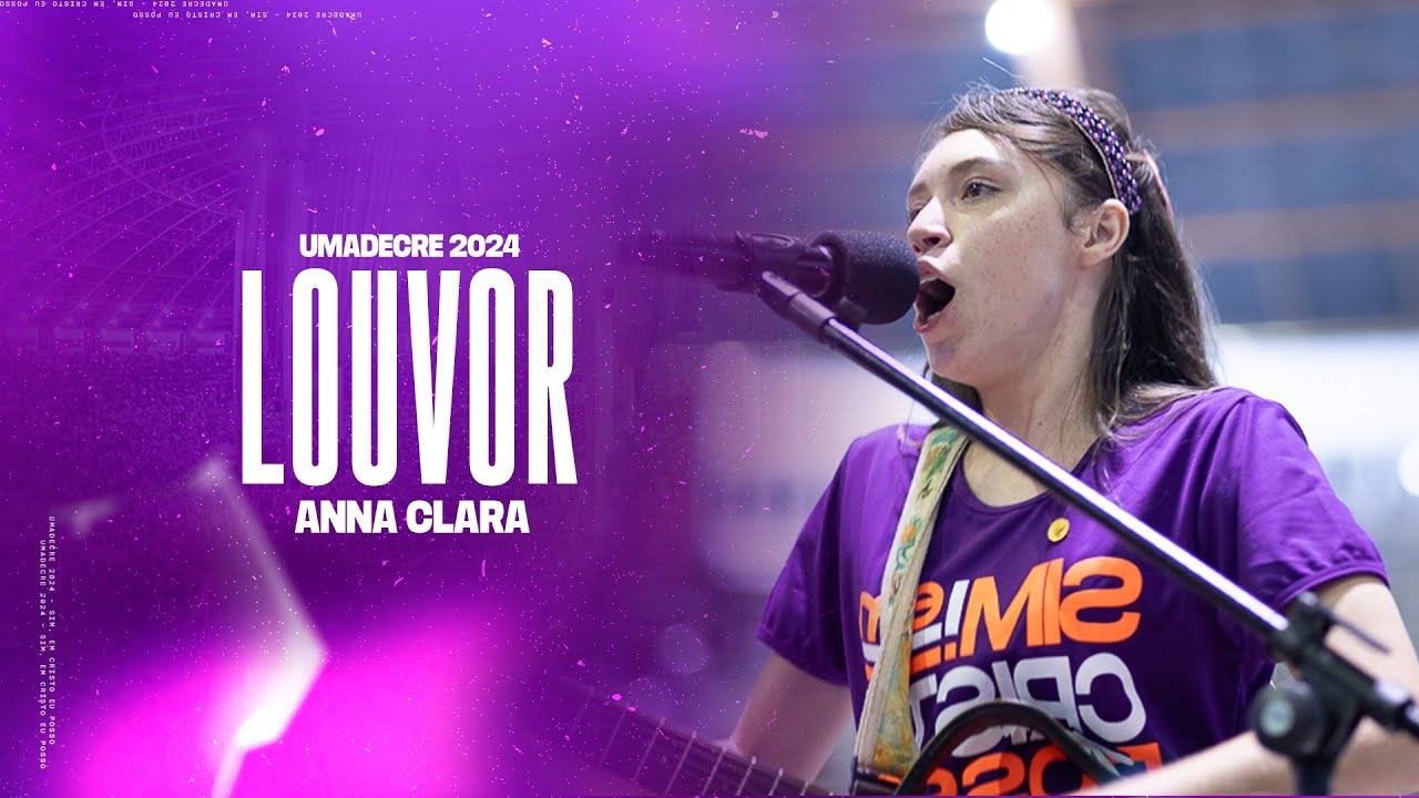 ANNA CLARA • UMADECRE 2024