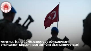 NATO’nun İkinci Büyük Ordusu ve Dünyanın En Etkin Askerî Güçlerinden B