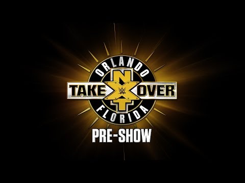 NXT TakeOver: Orlando Pre-Show: April 1, 2017