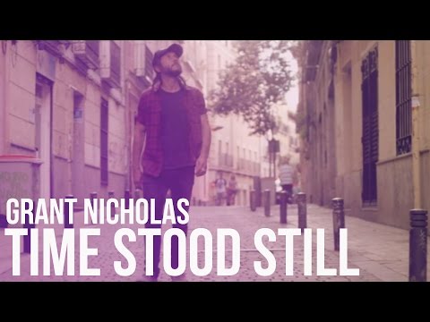 Time Stood Still - Grant Nicholas
