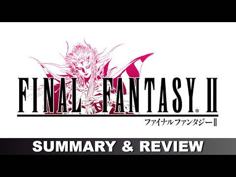 Completing for the First Time - Final Fantasy II (Pixel Remaster - 2021)