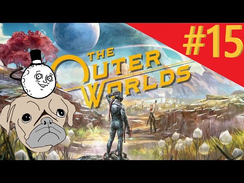 The Outer Worlds - Gameplay Walkthrough - (Part 15)