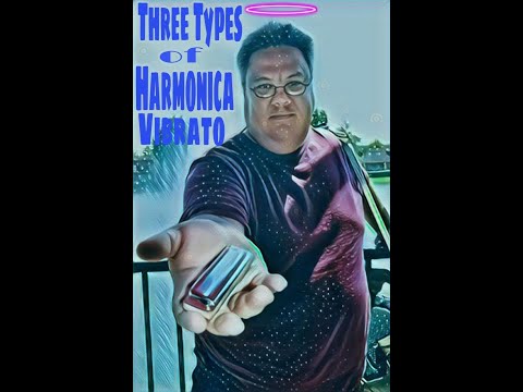 Three Types of Harmonica Vibrato