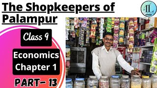 The Shopkeepers of Palampur | The Story of Village Palampur Class 9 Eco Ch 1
