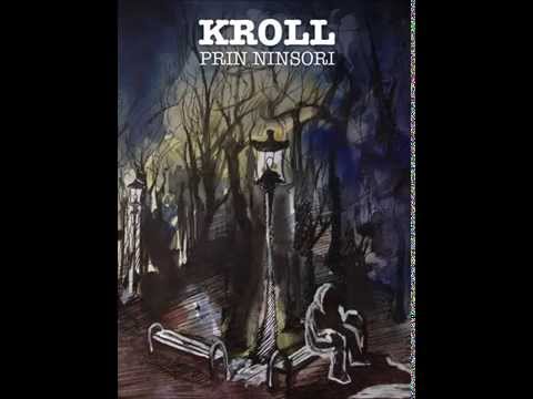01. Kroll - Capace