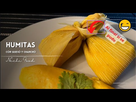 Qué fácil es hacer HUMITAS, solo se me complicó un pequeña cosilla | Nechi Food