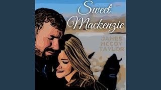 James McCoy Taylor Sweet Mackenzie