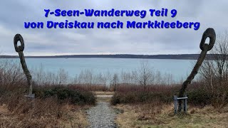 7-Seen-Wanderweg Teil 9 von Dreiskau nach Markkleeberg