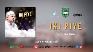 Download lagu SYA'IR JAWA (IKI PIYE - IKI PIYE) - ASYIQOL MUSTHOFA PEKALONGAN | VOC. GUS IQBAL SYAUQI mp3 Download lagu SYA'IR JAWA (IKI PIYE - IKI PIYE) - ASYIQOL MUSTHOFA PEKALONGAN | VOC. GUS IQBAL SYAUQI mp3