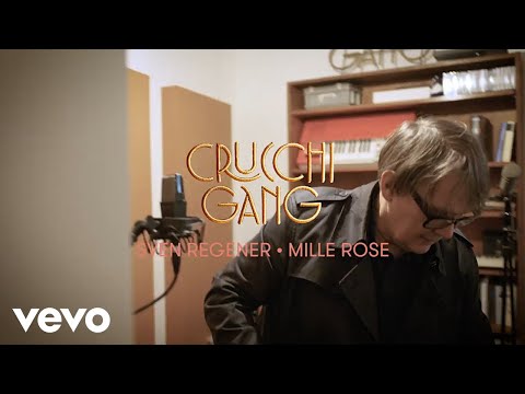 Crucchi Gang, Sven Regener - Mille Rose