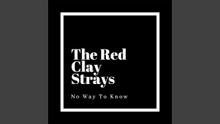 The Red Clay Strays - Topic