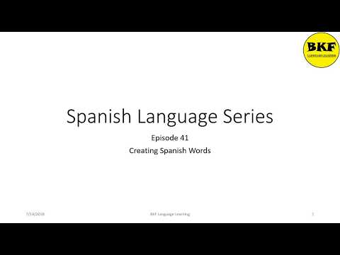 Spanish Language Series: Creating Spanish Words from English
