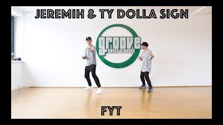 Jeremih &amp; Ty Dolla Sign - FYT | Choreography by Hai | Groove Dance Classes