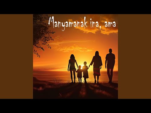 Manyamanak ina, ama (Kalinga song) (Female Version)