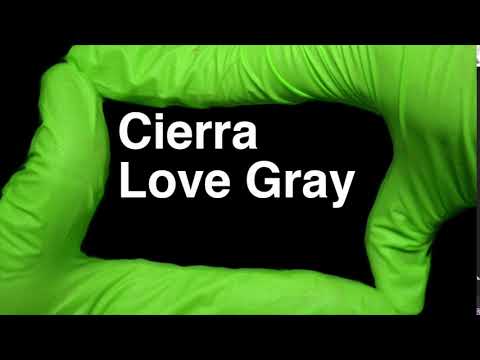 How to Pronounce Cierra Love Gray