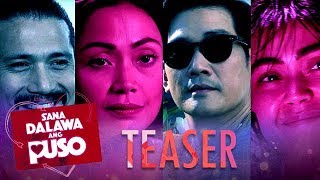 Sana Dalawa Ang Puso Full Trailer: Coming Soon on ABS-CBN!