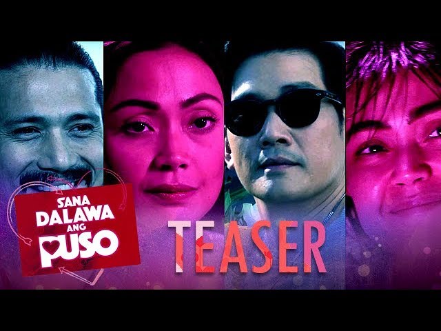 Sana Dalawa Ang Puso Full Trailer: Coming Soon on ABS-CBN!