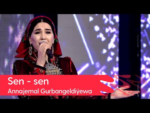 Annajemal Gurbangeldiyewa - Sen - sen | 2022