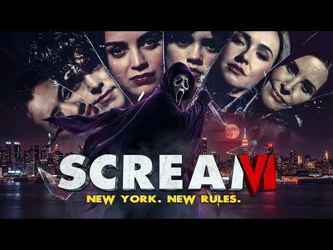 10 Things I Still Can’t Explain About - Scream VI (2023)