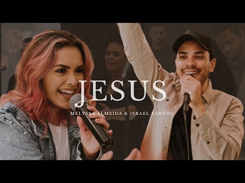 Jesus - Melyssa Almeida