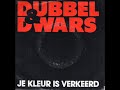 Je Kleur Is Verkeerd by Dubbel &amp; Dwars