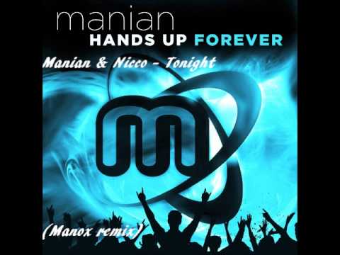 Manian & Nicco - Tonight (Manox Remix)