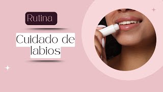 Labios Perfectos: Mi Rutina Secreta