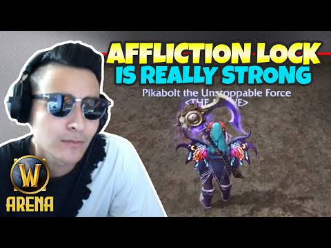 The Good, the Bad, the Ugly - Pika Tries Affliction Lock w/ Carl | WoW Arena