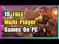 10 FREE Multi Player Games For PC