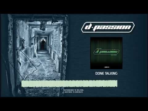 D-Passion - Done Talking